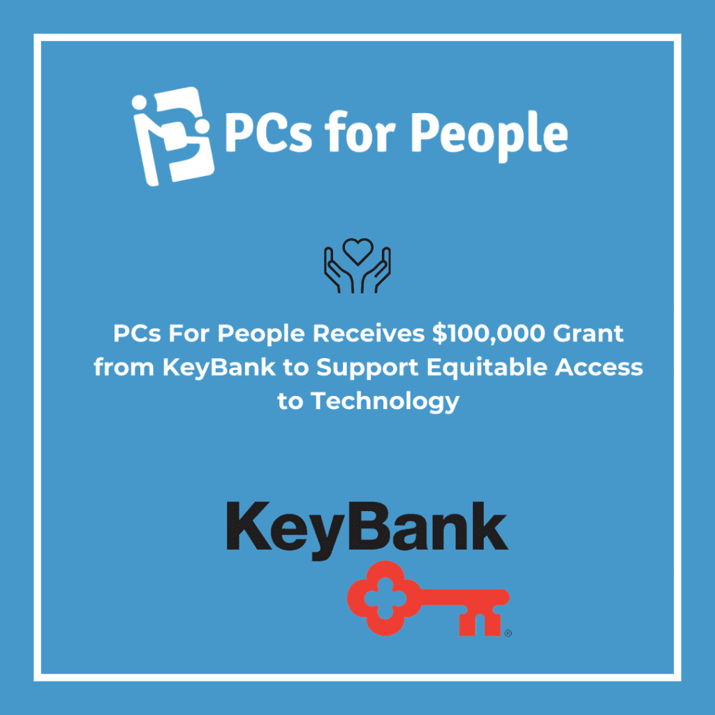 PCs For People Receives $100,000 Grant from KeyBank to Support Equitable Access to Technology